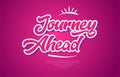 journey ahead word text typography pink design icon Royalty Free Stock Photo