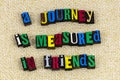Journey is measured in friends friendship Royalty Free Stock Photo