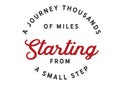 A journey thousands of miles starting from a small step