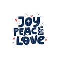 Joy Peace Love hand drawn vector lettering Royalty Free Stock Photo
