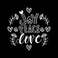 Joy Peace Love hand lettering phrase. Royalty Free Stock Photo