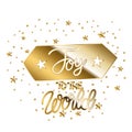 Joy to the world in gold lettering on square with points Royalty Free Stock Photo