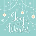 Joy to the World. Hand Lettering Sign Royalty Free Stock Photo