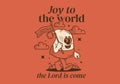Joy to the world the Lord is come. Character illustration of walking Christmas hat
