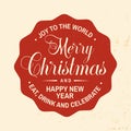 Joy to the world. Merry Christmas and Happy New Year stamp, sticker. Vector illustration.