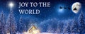 Joy to the world - A winter wonderland Christmas scene, with a log cabin, Santa\'s slay, north star and reindeer silhouette