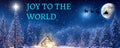 Joy to the world - A winter wonderland Christmas scene, with a log cabin, Santa\'s slay, north star and reindeer silhouette