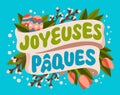 Joyeuses Paques, French Happy Easter greetings, typography festive design. Vector lettering text with ribbons, Royalty Free Stock Photo