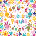 Joyeuses Paques Happy Easter in French greeting card Royalty Free Stock Photo