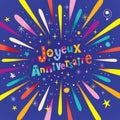 Joyeux Anniversaire Happy Birthday in French greeting card Royalty Free Stock Photo