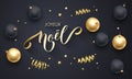 Joyeux Noel French Merry Christmas golden decoration, hand drawn gold calligraphy font for greeting card black background. Vector Royalty Free Stock Photo