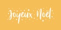 Joyeux Noel - calligraphic and sober text composition on yellow background with stars and polka dots. Vector for greeting card wit Royalty Free Stock Photo