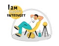 Joyful introvert concept. I am happy, I am an introvert. Introverted mindset, character and temperament