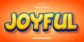 Joyful text, 3d editable font effect