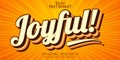 Joyful text, 70s and 80s text style and editable text effect Royalty Free Stock Photo