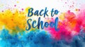 Joyful Watercolor Splash Art for School Start. Royalty Free Stock Photo