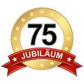 Jubilee button with banner 75 years