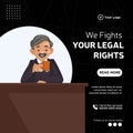 Banner design of we fights your legal rights