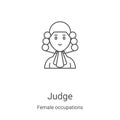 judge icon vector from female occupations collection. Thin line judge outline icon vector illustration. Linear symbol for use on