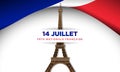 14 Juillet FÃÂªte Nationale. July 14 National Holiday in French Language