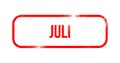Juli - red grunge rubber, stamp