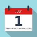 1 July. Architecture day. Vector flat daily calendar icon. Date and time, month. Holiday. Modern simple sign template for web Royalty Free Stock Photo