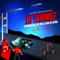 15 july Day Turkey. Translation of title in Turkish is 15 July The Democracy and National Unity Day of Turkey.