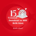 July 15, Democracy and National Unity Day drawing. Translation from Turkish: The Democracy and National Unity Day of Turkey