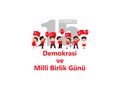 July 15, Democracy and National Unity Day drawing. Translation from Turkish: The Democracy and National Unity Day of Turkey