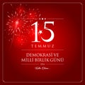 15 July, The Democracy and National Unity Day of Turkey celebration card.