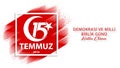 15 July, Happy Holidays Democracy Republic of Turkey celebration new logo banner, vector