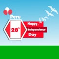 28 July. Peru Happy Independence Day.Celebration Background With Flags, Birds, Balloon,field and Text.
