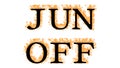Jun Off fire text effect white isolated background Royalty Free Stock Photo