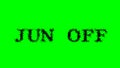 Jun Off smoke text effect green isolated background