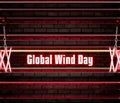 June, Global Wind Day, Neon Text Effect on Bricks Background