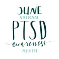 June National PTSD Awareness Month hand lettering vector illustration