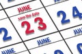 june 23rd. Day 23 of month, Date marked Save the Date on a calendar. summer month, day of the year concept