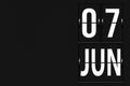 June 7th. Day 7 of month, Calendar date. Calendar in the form of a mechanical scoreboard tableau. Summer month, day of the year