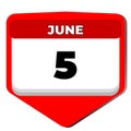 5 June vector icon calendar day. 5 date of June. Fifth day of June. 5th date number. 5 day calendar. Five date. World