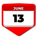 13 June vector icon calendar day. 13 date of June. Thirteenth day of June. 13th date number. 13 day calendar. Thirteen