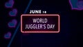 18 June, World Juggler's Day, Neon Text Effect on bricks Background Royalty Free Stock Photo