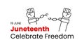 Juneteenth Celebrate Freedom Day. Two hands with clenched fists breaking chains. 19 June vector illustration isolated Royalty Free Stock Photo