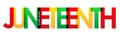 JUNETEENTH colorful typography banner Royalty Free Stock Photo