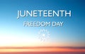 Juneteenth Fredom Day