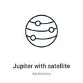 Jupiter with satellite outline vector icon. Thin line black jupiter with satellite icon, flat vector simple element illustration Royalty Free Stock Photo