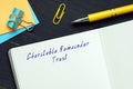 Juridical concept about Charitable Remainder Trust with sign on the page