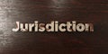 Jurisdiction - grungy wooden headline on Maple - 3D rendered royalty free stock image