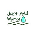 Just add water sign at product emblem element. Royalty Free Stock Photo