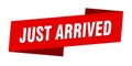 just arrived banner template. just arrived ribbon label. Royalty Free Stock Photo