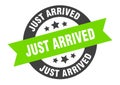 just arrived sign. just arrived round ribbon sticker. just arrived Royalty Free Stock Photo